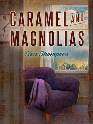 cover image of Caramel and Magnolias